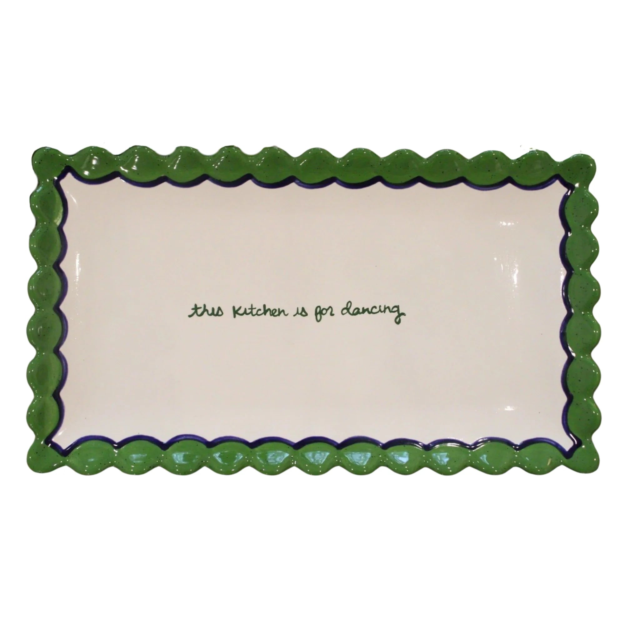 This Kitchen is For Dancing Platter - Green